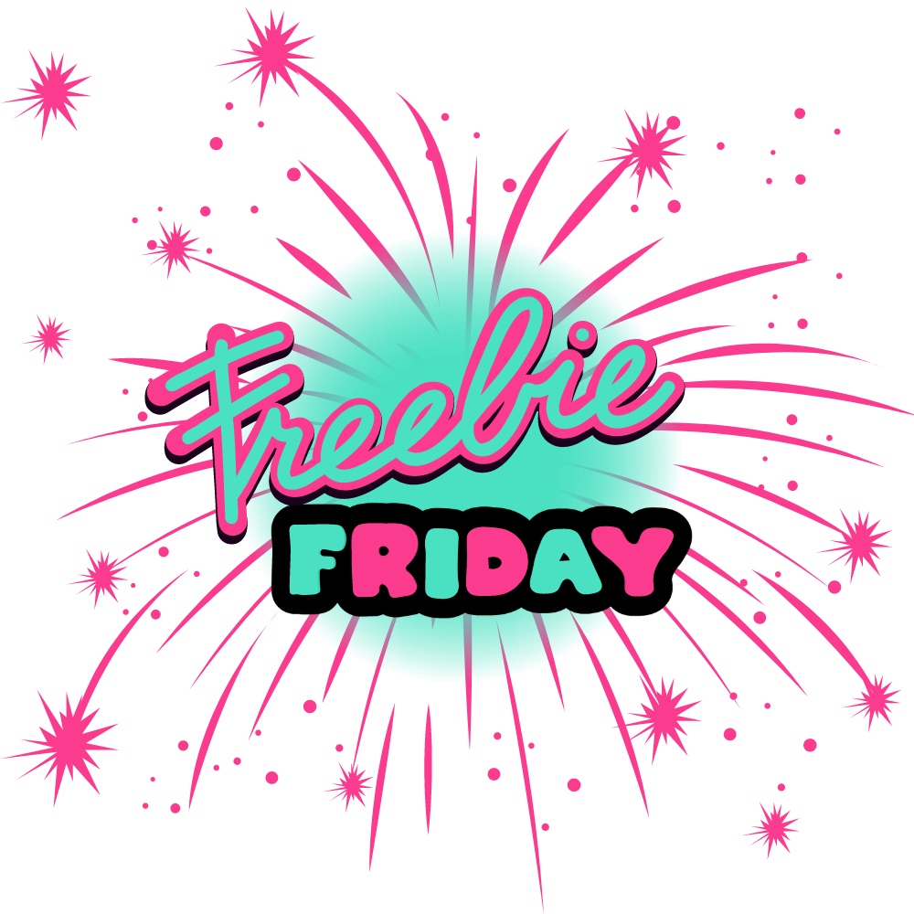 Friday Freebies